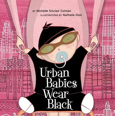 Miejskie dzieci noszą czerń - Urban Babies Wear Black