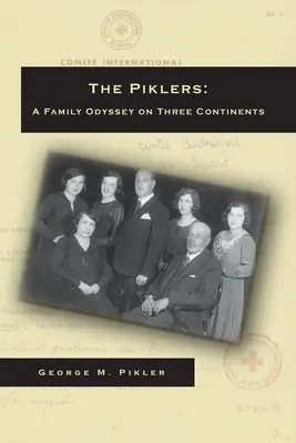 The Piklers: Rodzinna odyseja na trzech kontynentach - The Piklers: A Family Odyssey on Three Continents