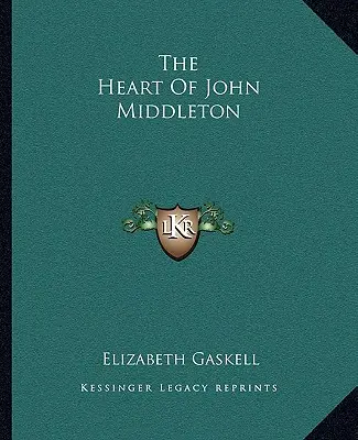 Serce Johna Middletona - The Heart of John Middleton