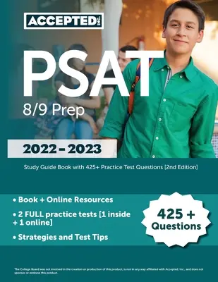 PSAT 8/9 Prep 2022-2023: Przewodnik do nauki z ponad 425 praktycznymi pytaniami testowymi [2nd Edition] - PSAT 8/9 Prep 2022-2023: Study Guide Book with 425+ Practice Test Questions [2nd Edition]