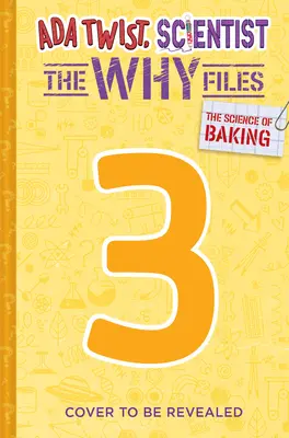 Nauka o pieczeniu (Ada Twist, naukowiec: The Why Files #3) - The Science of Baking (Ada Twist, Scientist: The Why Files #3)