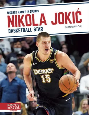 Nikola Jokic: Gwiazda koszykówki - Nikola Jokic: Basketball Star