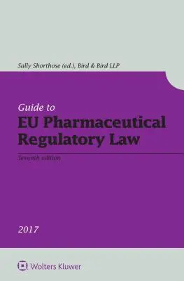 Przewodnik po prawie farmaceutycznym UE - Guide to EU Pharmaceutical Regulatory Law