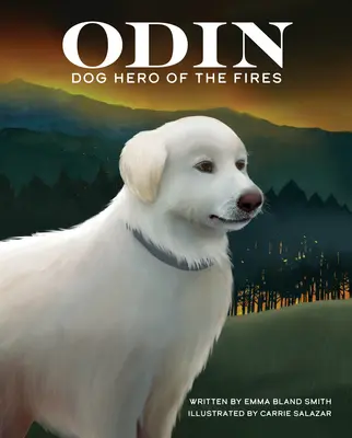 Odyn, psi bohater pożarów - Odin, Dog Hero of the Fires