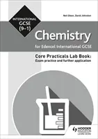 Edexcel International GCSE (9-1) Chemistry Student Lab Book: Praktyka egzaminacyjna i dalsze zastosowania - Edexcel International GCSE (9-1) Chemistry Student Lab Book: Exam practice and further application