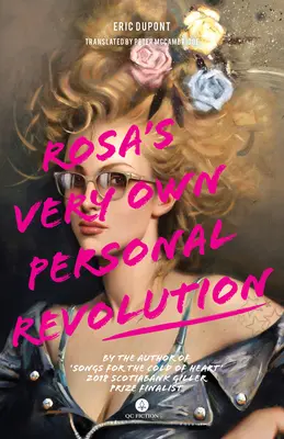 Osobista rewolucja Rosy - Rosa's Very Own Personal Revolution