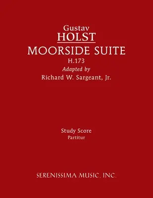 Moorside Suite, H.173: partytura - Moorside Suite, H.173: Study score