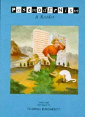 Postmodernizm: A Reader - Postmodernism: A Reader