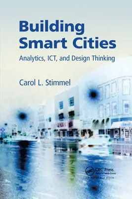 Budowanie inteligentnych miast: Analityka, Ict i myślenie projektowe - Building Smart Cities: Analytics, Ict, and Design Thinking