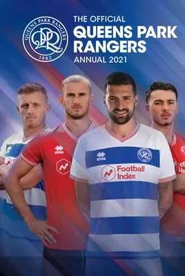 Oficjalny rocznik Queens Park Rangers 2022 - Official Queens Park Rangers Annual 2022