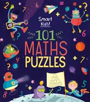 Sprytne dzieciaki! 101 łamigłówek matematycznych (Fullman Joe (Autor)) - Smart Kids! 101 Maths Puzzles (Fullman Joe (Author))