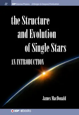 Struktura i ewolucja pojedynczych gwiazd: Wprowadzenie - Structure and Evolution of Single Stars: An introduction