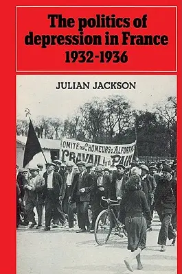 Polityka kryzysu we Francji w latach 1932-1936 - The Politics of Depression in France 1932-1936