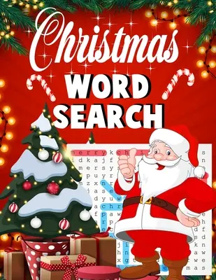 Świąteczne wyszukiwanie słów: łatwa łamigłówka dla dorosłych, dzieci i wszystkich na 25 dni Bożego Narodzenia. - Christmas word search.: Easy Large Print word search Puzzle Book for Adults, Kids & Everyone for the 25 Days of Christmas.