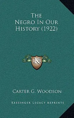 Murzyn w naszej historii (1922) - The Negro In Our History (1922)