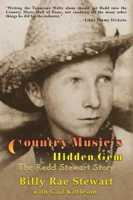 Ukryty klejnot muzyki country: Historia Redda Stewarta - Country Music's Hidden Gem: The Redd Stewart Story