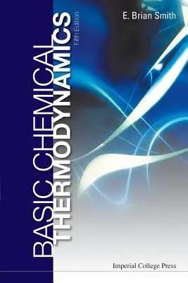 Podstawy termodynamiki chemicznej (wydanie piąte) - Basic Chemical Thermodynamics (Fifth Edition)