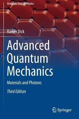 Zaawansowana mechanika kwantowa: Materiały i fotony - Advanced Quantum Mechanics: Materials and Photons