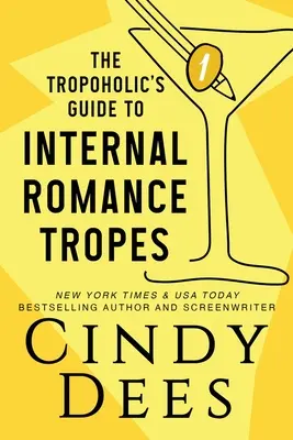 Przewodnik tropoholika po wewnętrznych tropach romansowych - The Tropoholic's Guide to Internal Romance Tropes