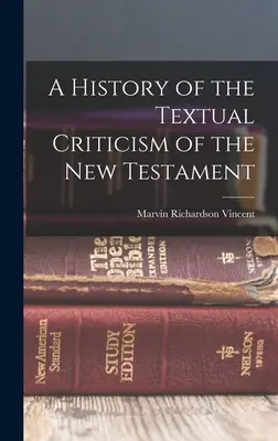 Historia krytyki tekstowej Nowego Testamentu - A History of the Textual Criticism of the New Testament