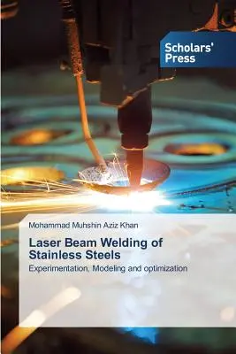 Spawanie wiązką laserową stali nierdzewnej - Laser Beam Welding of Stainless Steels