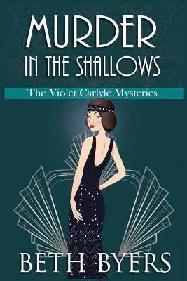 Murder in the Shallows: Tajemnica historyczna Violet Carlyle - Murder in the Shallows: A Violet Carlyle Historical Mystery
