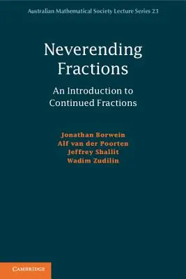 Niekończące się ułamki: Wprowadzenie do ułamków ciągłych - Neverending Fractions: An Introduction to Continued Fractions