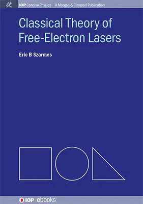 Klasyczna teoria laserów na swobodnych elektronach - Classical Theory of Free-Electron Lasers