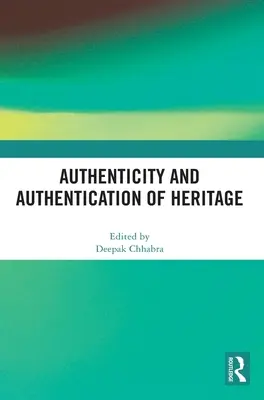 Autentyczność i uwierzytelnianie dziedzictwa - Authenticity and Authentication of Heritage