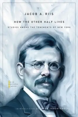 Jak żyje druga połowa: Studia wśród nowojorskich kamienic - How the Other Half Lives: Studies Among the Tenements of New York