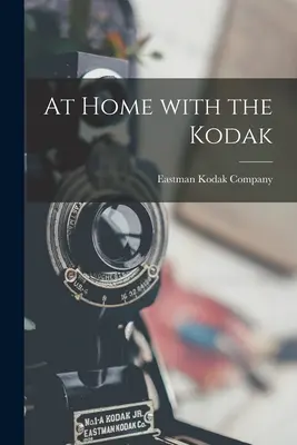 W domu z Kodakiem - At Home With the Kodak