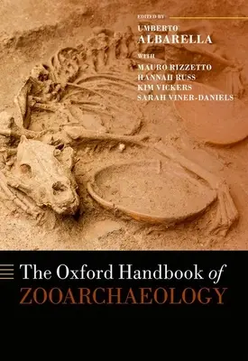 Oksfordzki podręcznik zoarcheologii - The Oxford Handbook of Zooarchaeology