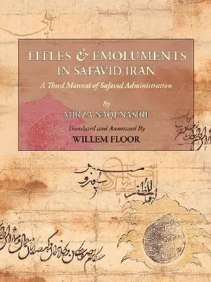 Tytuły i uposażenie w Iranie Safawidów - Titles and Emoluments in Safavid Iran