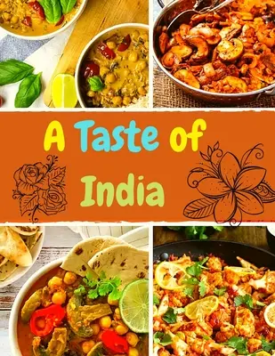 Smak Indii: Autentyczne przepisy z kuchni Indii - A Taste of India: Authentic Recipes from Across the Kitchens of India