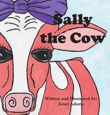 Krowa Sally - Sally The Cow