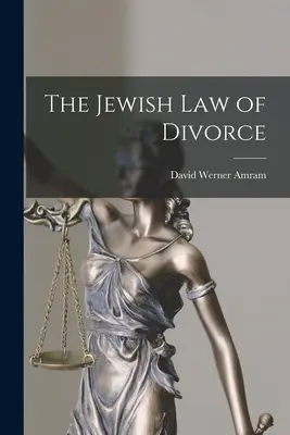 Żydowskie prawo rozwodowe - The Jewish Law of Divorce