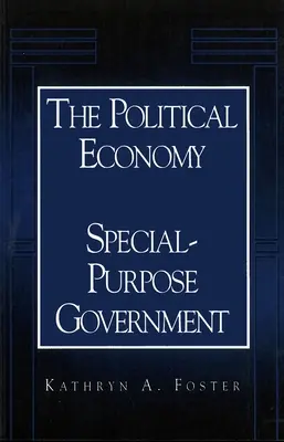 Ekonomia polityczna rządu specjalnego przeznaczenia - The Political Economy of Special-Purpose Government
