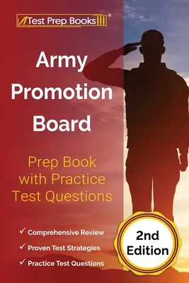 Army Promotion Board Prep Book z praktycznymi pytaniami egzaminacyjnymi [2nd Edition] - Army Promotion Board Prep Book with Practice Test Questions [2nd Edition]