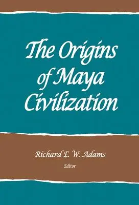 Początki cywilizacji Majów - The Origins of Maya Civilization