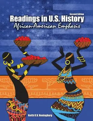 Lektury z historii Stanów Zjednoczonych: Afroamerykanie - Readings In US History: African-American Emphasis