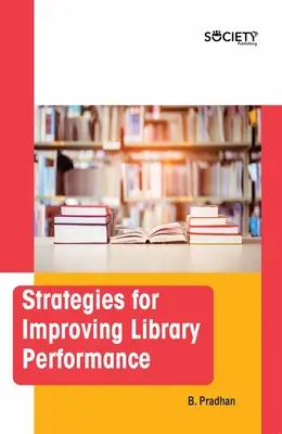 Strategie poprawy wydajności bibliotek - Strategies for Improving Library Performance