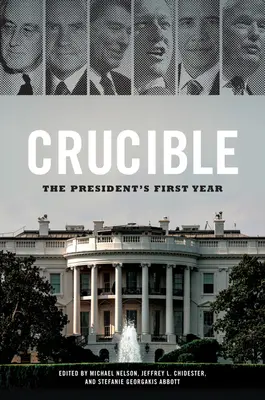 Tygiel: Pierwszy rok prezydenta - Crucible: The President's First Year