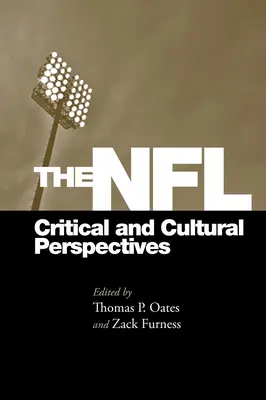 NFL: Perspektywy krytyczne i kulturowe - The NFL: Critical and Cultural Perspectives