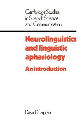 Neurolingwistyka i afazjologia językowa: Wprowadzenie - Neurolinguistics and Linguistic Aphasiology: An Introduction