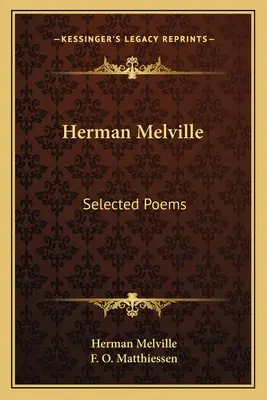 Herman Melville: Wybrane wiersze - Herman Melville: Selected Poems