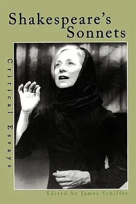 Sonety Szekspira: Eseje krytyczne - Shakespeare's Sonnets: Critical Essays