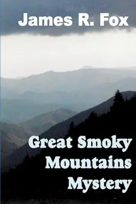 Tajemnica Wielkich Gór Smoky - The Great Smoky Mountains Mystery