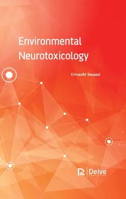 Neurotoksykologia środowiskowa - Environmental Neurotoxicology