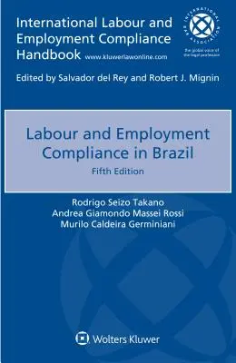 Zgodność z przepisami dotyczącymi pracy i zatrudnienia w Brazylii - Labour and Employment Compliance in Brazil