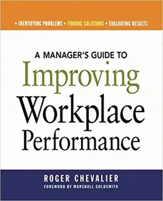 Przewodnik menedżera po poprawie wydajności w miejscu pracy - A Manager's Guide to Improving Workplace Performance